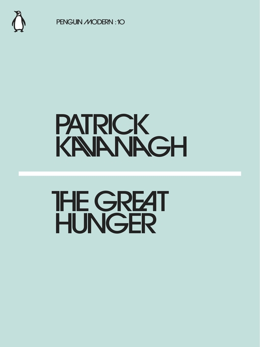 Title details for The Great Hunger by Patrick Kavanagh - Available